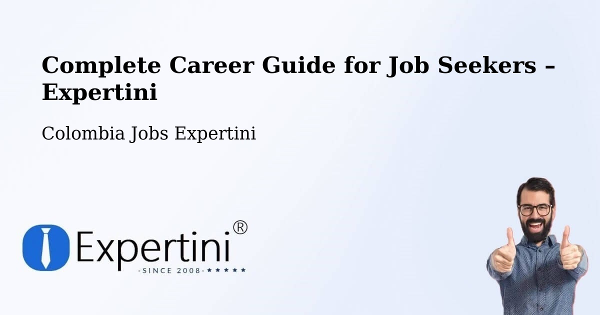 Career Guide for Job Seekers – Soacha - Soacha, Colombia Jobs Expertini