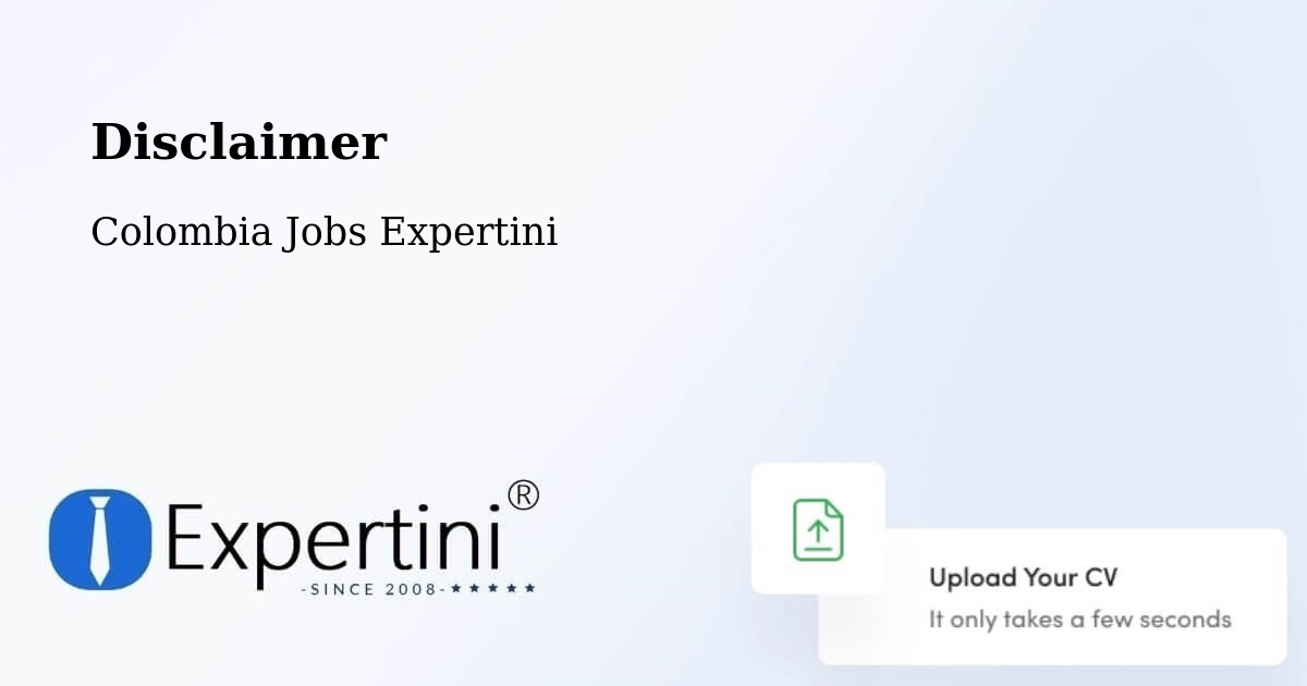 Disclaimer – Soacha - Colombia Jobs Expertini