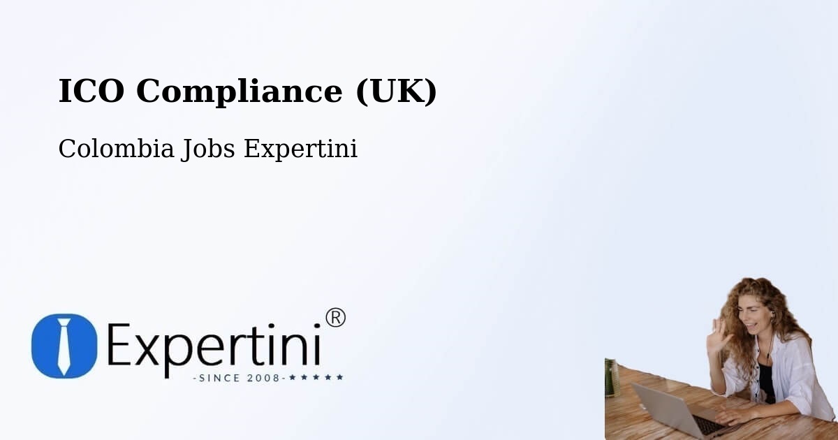 UK Data Protection & ICO Compliance – Soacha - Colombia Jobs Expertini