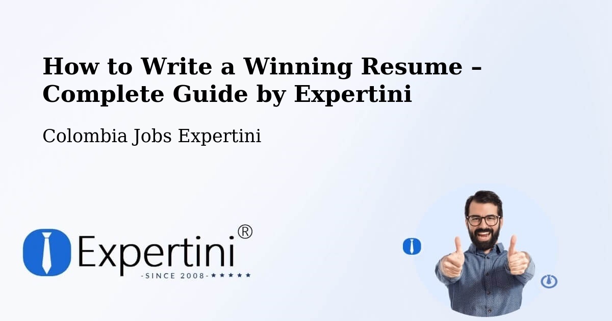 Resume Writing Guide for Job Seekers – Soacha - Soacha, Colombia Jobs Expertini